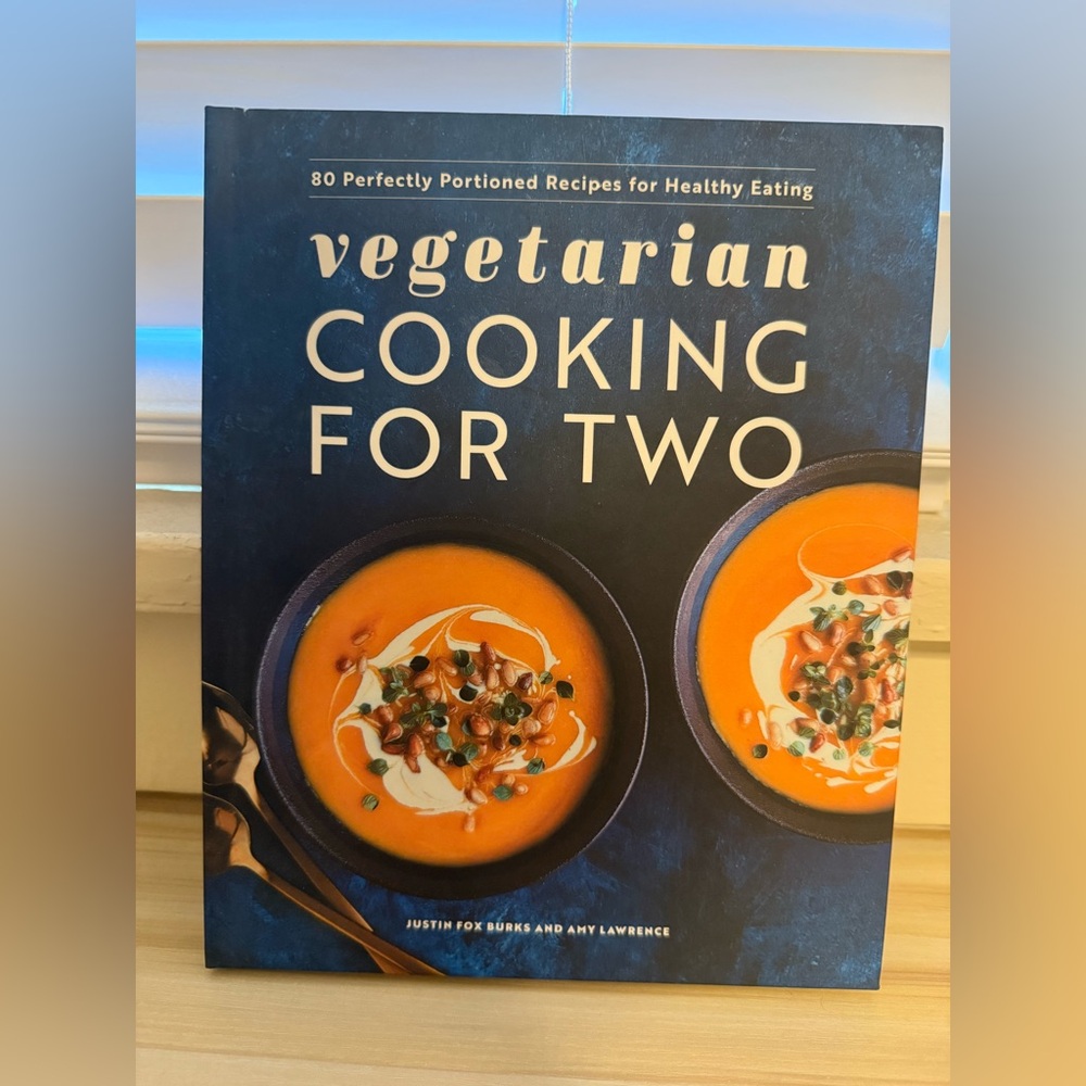NWOT Vegetarian Cooking for Two Cookbook Newlyweds Roomies Besties Empty Nesters